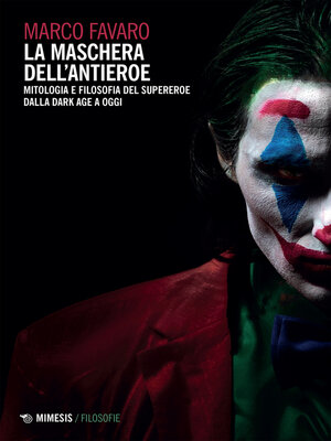 cover image of La maschera dell'antieroe